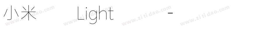小米兰亭 Light转换器字体转换